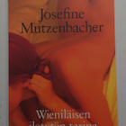 Josefine Mutzenbacher - Wieniläisen ilotytön tarina - pikkukuva 1
