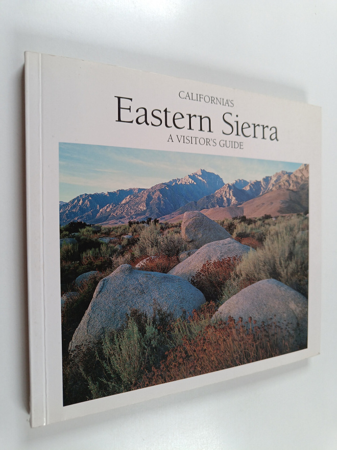 Sue Irwin : California's Eastern Sierra : A Visitor's Guide