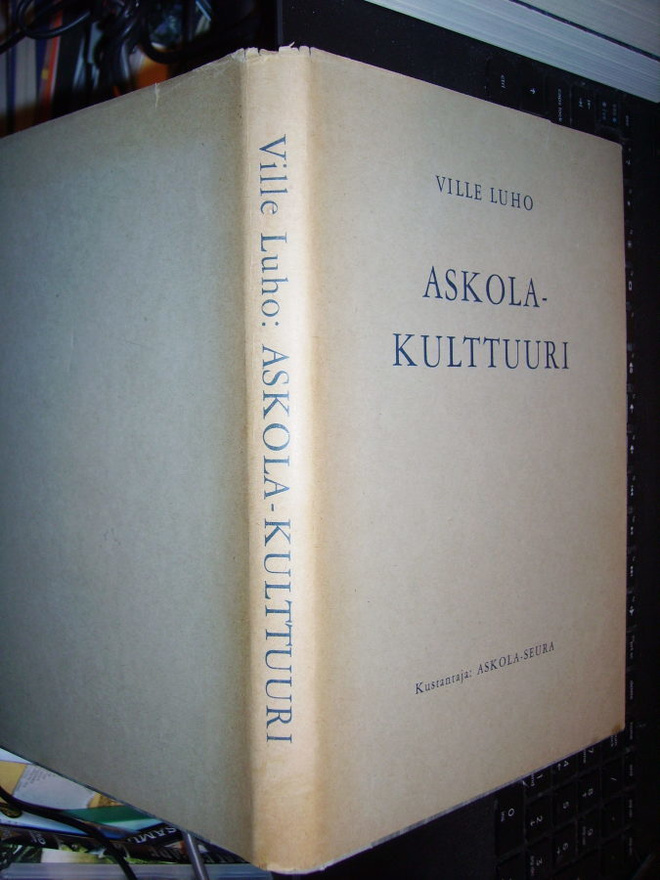 Ville Luho: ASKOLA-KULTTUURI (1 p. 1957) Sis.pk:t