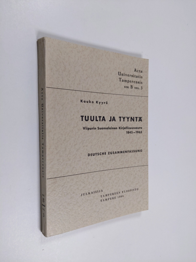 Kauko Kyyrö : Tuulta ja tyyntä : Viipurin suomalainen kir...