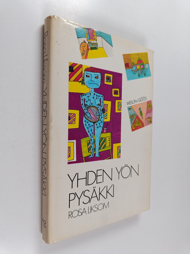 Rosa Liksom : Yhden yön pysäkki : novelleja