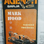 Mark Hood - Tehtävä Tokiossa (Agentti-sarja 15) - pikkukuva 1