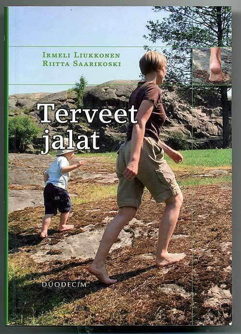 Liukkonen, Saarikoski: Terveet jalat