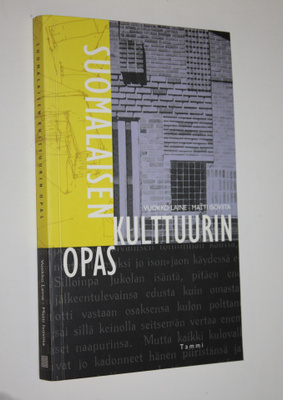 Vuokko Laine : Suomalaisen kulttuurin opas (signeerattu)
