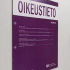 Oikeustieto 3/2013 : Turun yliopiston oikeustieteellisen ... - pikkukuva 1