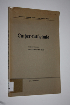 Lennart Pinomaa : Luther-tutkielmia