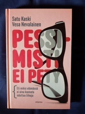 Kaski, Satu : Pessimisti ei pety
