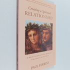 Paul Ferrini : Creating a Spiritual Relationship - A Guid... - pikkukuva 1