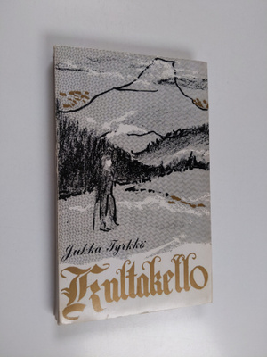 Jukka Tyrkkö : Kultakello (signeerattu)