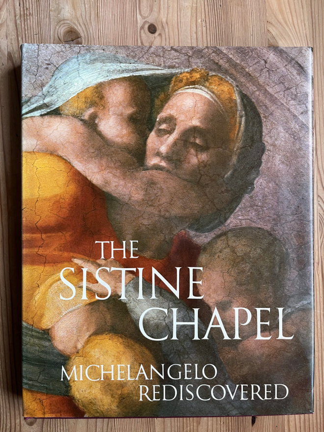 Pietrangeli - The Sistine Chapel: Michelangelo Rediscovered