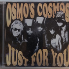 CD Osmo's Cosmos: Just for you (2003) EDEL Records - pikkukuva 1