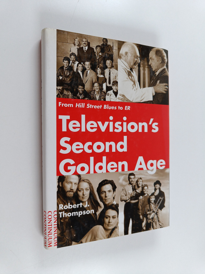 Robert J. Thompson : Television's Second Golden Age - Fro...