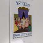H. C. Andersen : Keisarin uudet vaatteet ja valikoima H. ... - pikkukuva 1