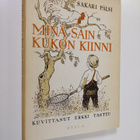 Sakari Pälsi : Minä sain kukon kiinni : valikoima jutelmi... - pikkukuva 1