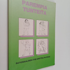 Maxie C. Maultsby : Parempia tunteita : rationaalisen its... - pikkukuva 1