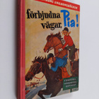 Christina Söderling-Brydolf : Förbjudna vägar, Pia - pikkukuva 1