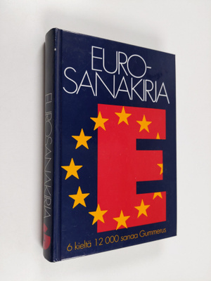 Eurosanakirja : 6 kieltä, 12000 sanaa