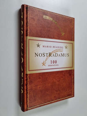 Mario Reading : Nostradamus : 100 ennustusta : kuvitettu ...