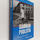 Matti ym. (toim.) Simola : Isänmaan puolesta : Suojelupol... - pikkukuva 1