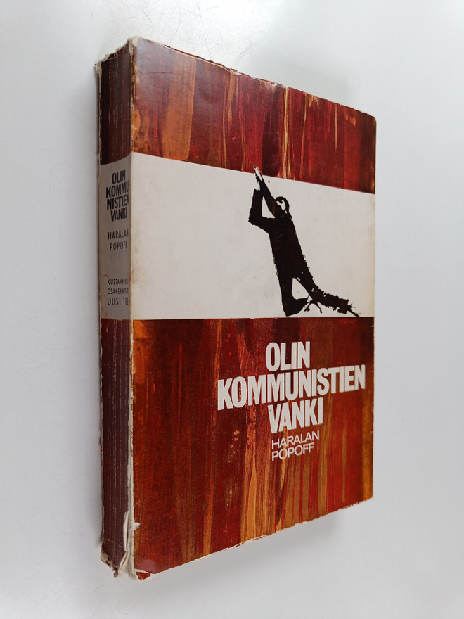 Haralan Popoff : Olin kommunistien vanki