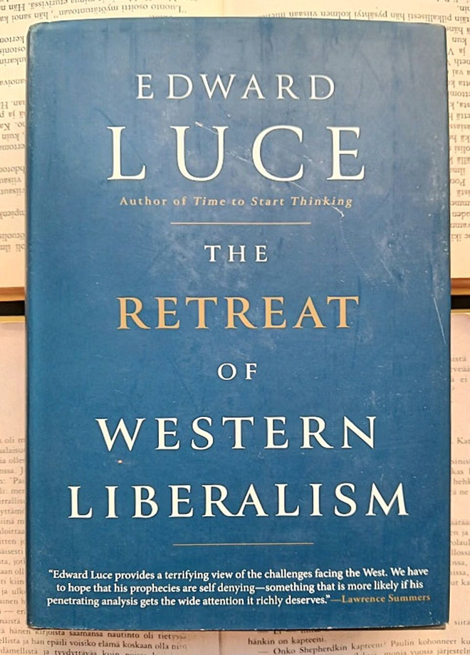 Edward Luce - The Retreat of Western Liberalism (hardcover)