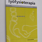 Työfysioterapia : yhteistyötä työ- ja toimintakyvyn hyväksi - pikkukuva 1