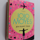 Jojo Moyes : Jos olisit tässä - pikkukuva 1