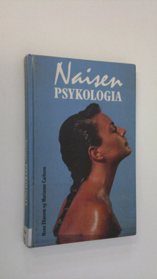 Mona Eliasson : Naisen psykologia