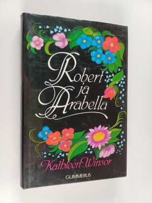 Kathleen Winsor : Robert ja Arabella