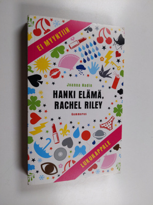 Joanna Nadin : Hanki elämä, Rachel Riley : Traagisen tava...