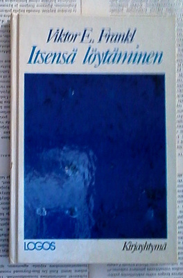 Viktor E. Frankl - Itsensä löytäminen (sid.)