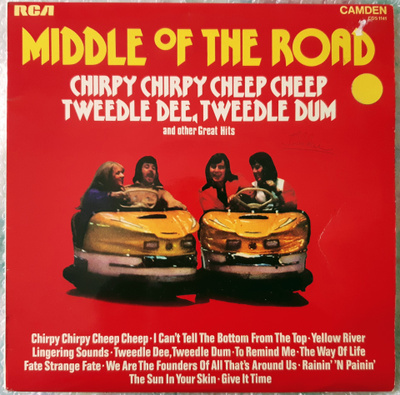 Middle of the Road: Chirpy Chirpy Cheep Cheep , 1973 LP VG+