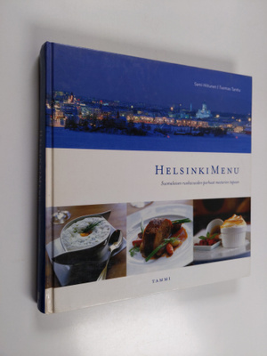 Sami Hiltunen : HelsinkiMenu : suomalaisen ruokavuoden pa...