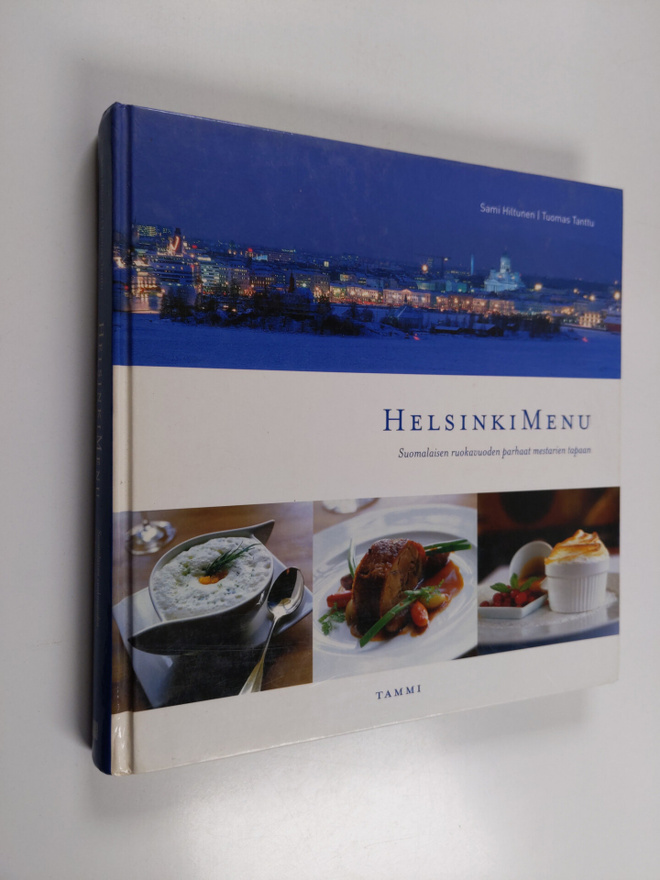Sami Hiltunen : HelsinkiMenu : suomalaisen ruokavuoden pa...