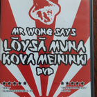 Mr Wong Says.Löysä muna,Kova meininki - pikkukuva 1