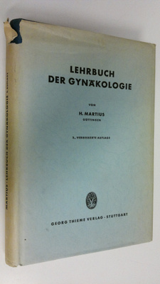 H. Martius : Lehrbuch der gynäkologie