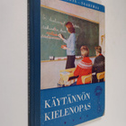 Katri ym. Kiviranta : Käytännön kielenopas : oppikirja ka... - pikkukuva 1