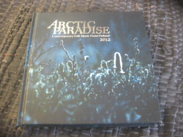 Arctic Paradise 2012 (Piirpauke, Wimme, Kalaniemi...)