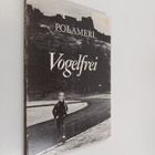 Veikko Polameri : Vogelfrei - pikkukuva 1