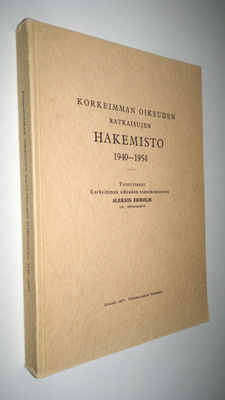 Aleksis Ekholm : Korkeimman oikeuden ratkaisujen hakemist...
