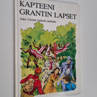 Jules Verne : Kapteeni Grantin lapset : Jules Vernen teok... - pikkukuva 1