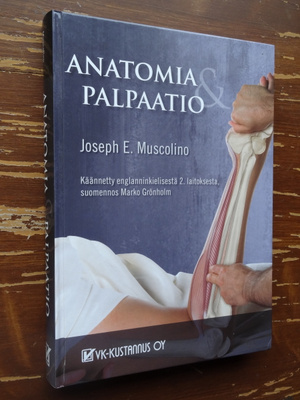 Joseph .E. Muscolino: ANATOMIA & PALPAATIO