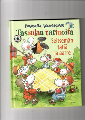 MAURI KUNNAS: Tassulan tarinoita-Seitsemän tätiä ja aarre