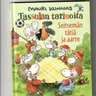 MAURI KUNNAS: Tassulan tarinoita-Seitsemän tätiä ja aarre - pikkukuva 1