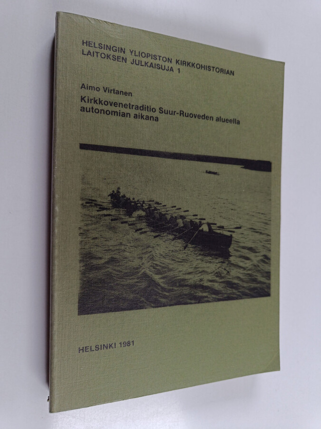 Aimo Virtanen : Kirkkovenetraditio Suur-Ruoveden alueella...