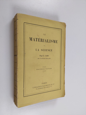 Elme Caro : Le materialisme et la science