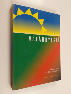 Olle (toim.) Eriksson : Välähdyksiä Namibian itsenäistymi...
