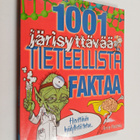 Anne Rooney : 1001 järisyttävää tieteellistä faktaa : hir... - pikkukuva 1