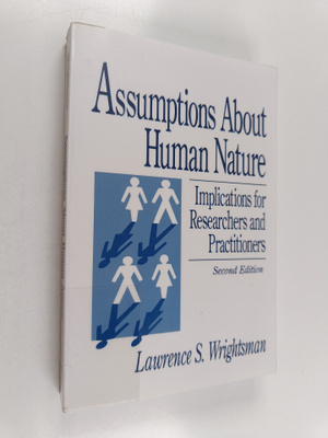 Lawrence S. Wrightsman : Assumptions about human nature :...