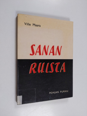 Ville Maara : Sanan ruista